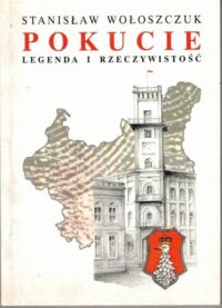 Miniatura okładki Wołoszczuk Stanisław Pokucie. Legenda i rzeczywistość.