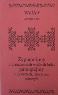 Zdjęcie nr 1 okładki Wolter Aforyzmy. /Biblioteczka Aforystów/