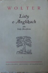 Zdjęcie nr 1 okładki Wolter Listy o Anglikach albo listy filozoficzne.