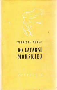 Miniatura okładki Woolf Virginia Do latarni morskiej. /Nike/