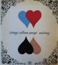 Miniatura okładki Woroszylski Wiktor /przepisał/ Drugi album poezji miłosnej. 143 wiersze poetów dawnych i nowych.