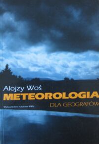 Zdjęcie nr 1 okładki Woś Alojzy Meteorologia dla geografów.