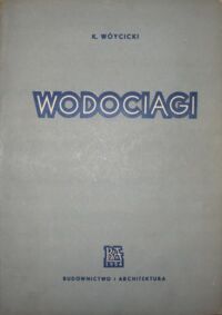 Zdjęcie nr 1 okładki Wóycicki Kazimierz Wodociągi.