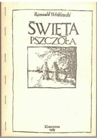 Miniatura okładki Wróblewski Romuald Święta pszczoła.