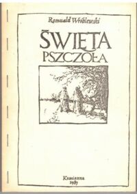 Zdjęcie nr 1 okładki Wróblewski Romuald Święta pszczoła.