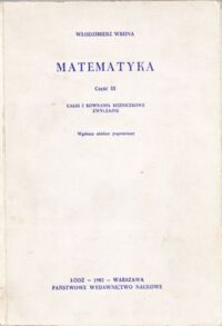 Miniatura okładki Wrona Włodzimierz Matematyka. Część III. Całki i równania różniczkowe zwyczajne.
