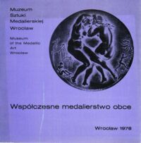 Miniatura okładki  Współczesne medalierstwo obce. Katalog.