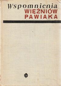 Zdjęcie nr 1 okładki  Wspomnienia więźniów Pawiaka.