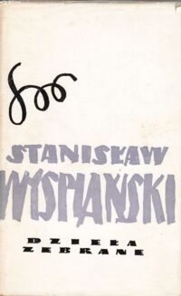 Zdjęcie nr 1 okładki Wyspiański S. Meleager. Protesilas i Laodamia. Klątwa./Dzieła zebrane. T.II./