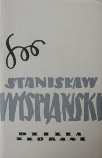 Zdjęcie nr 1 okładki Wyspiański Stanisław Daniel. Królowa polskiej korony. Legenda I. Warszawianka. /Dzieła zebrane. T.I/