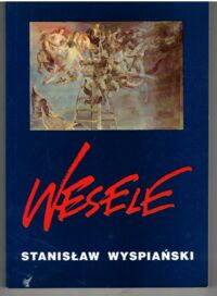 Miniatura okładki Wyspiański Stanisław Wesele.