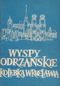 Miniatura okładki  Wyspy odrzańskie.