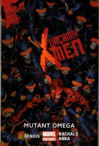 Zdjęcie nr 1 okładki  X Uncanny Men. Mutant Omega. Tom 5. /Marvel/