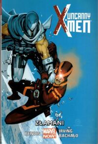 Miniatura okładki  X Uncanny Men. Złamani. Tom 2. /Marvel/
