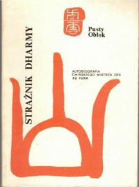 Miniatura okładki Xu Yun Strażnik dharmy. /Autobiografia chińskiego mistrz zen Xu Yuna/
