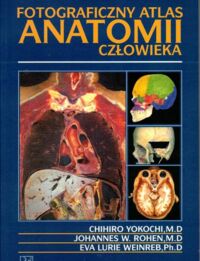 Miniatura okładki Yokochi  Chihiro Fotograficzny atlas anatomii człowieka.