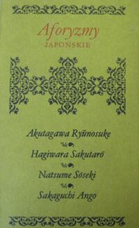 Zdjęcie nr 1 okładki Yonekawa B. i K. /wybór/ Aforyzmy japońskie. /Biblioteczka Aforystów/