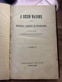 Miniatura okładki  Z okien wagonu. Wrażenia z podróży po Skandynawii. Z notatek przepisał Kazimierz Ostaszewski-Barański.