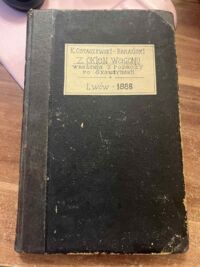 Zdjęcie nr 2 okładki  Z okien wagonu. Wrażenia z podróży po Skandynawii. Z notatek przepisał Kazimierz Ostaszewski-Barański.