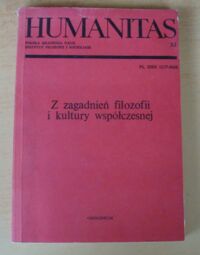 Miniatura okładki  Z zagadnień filozofii i kultury współczesnej. /Humanitas XI/