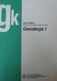 Miniatura okładki Ząbek Jerzy Geodezja I.