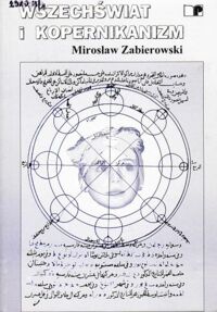 Zdjęcie nr 1 okładki Zabierowski Mirosław Wszechświat i kopernikanizm.