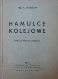 Zdjęcie nr 1 okładki Zabłocki M. Hamulce kolejowe.