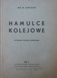 Zdjęcie nr 1 okładki Zabłocki M. Hamulce kolejowe.