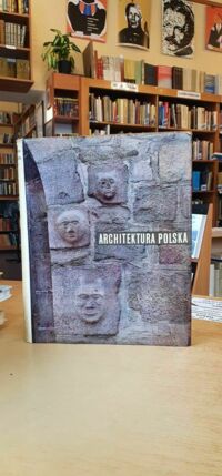 Miniatura okładki Zachwatowicz Jan Architektura polska.