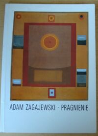 Miniatura okładki Zagajewski Adam Pragnienie.