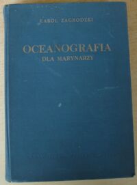Miniatura okładki Zagrodzki Karol Oceanografia dla marynarzy.