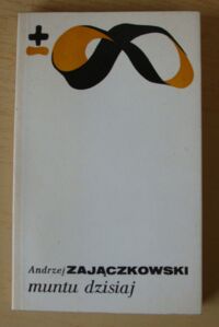 Zdjęcie nr 1 okładki Zajączkowski Andrzej Muntu dzisiaj. Studium afrykanistyczne.