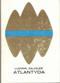 Miniatura okładki Zajdler Ludwik Atlantyda. /Złota Seria/