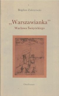 Miniatura okładki Zakrzewski Bogdan "Warszawianka" Wacława Święcickiego.
