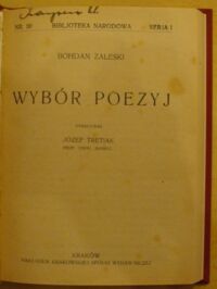 Miniatura okładki Zaleski Bohdan /oprac. J. Tretiak/ Wybór poezyj. /Seria I. Nr 30/