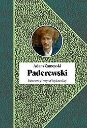 Zdjęcie nr 1 okładki Zamoyski Adam Paderewski.  /Biografie Sławnych Ludzi/