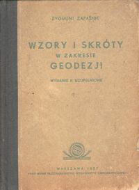 Zdjęcie nr 1 okładki Zapaśnik Zygmunt Wzory i skróty w zakresie geodezji.