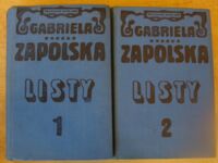 Zdjęcie nr 1 okładki Zapolska Gabriela Listy. Tom I-II.