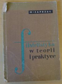 Zdjęcie nr 1 okładki Zaprzał M. Filatelistyka w teorii i praktyce.