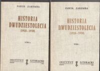 Zdjęcie nr 1 okładki Zaremba Paweł Historia dwudziestolecia (1918-1938). Tom I-II. /Biblioteka"Kultury". Tom 333/