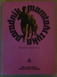 Miniatura okładki Zaremba Zbigniew Poradnik maratończyka dla uczestników maratonu pokoju.