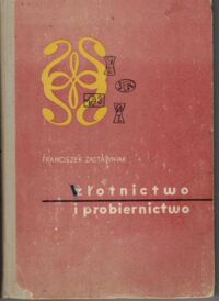 Zdjęcie nr 1 okładki Zastawniak Franciszek Złotnictwo i probiernictwo.