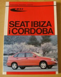 Zdjęcie nr 1 okładki Zawadzki Franciszek /tłum./ Seat Ibiza i Cordoba. Modele 1993-1996.