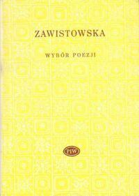 Miniatura okładki Zawistowska Kazimiera Wybór poezji. /Biblioteka Poetów/