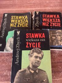Miniatura okładki Zbych Andrzej Stawka większa niż życie. Tom 1-3. /Seria: Klub Srebrnego Klucza/