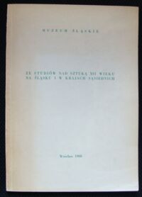 Miniatura okładki  Ze studiów nad sztuką XVI wieku na Śląsku i w krajach sąsiednich.
