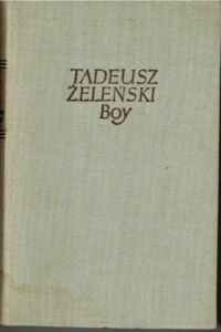 Miniatura okładki  Żeleński Tadeusz (Boy) Flirt z Melopomeną. Wieczór trzeci i czarty. /Pisma tom XX/.