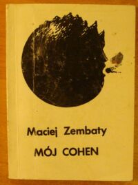 Zdjęcie nr 1 okładki Zembaty Maciej /ilustr. H. Waniek/ Mój Cohen.