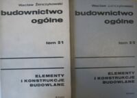 Miniatura okładki Żenczykowski Wacław Budownictwo ogólne Tom 2/1, 2/2.