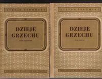 Zdjęcie nr 1 okładki Żeromski Stefan Dzieje grzechu. Tom I-II.